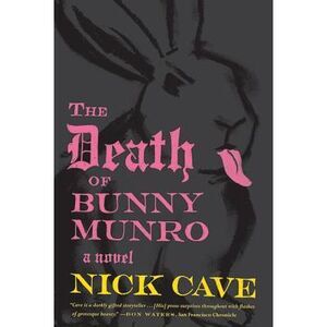 The Death of Bunny Munro -- Nick Cave